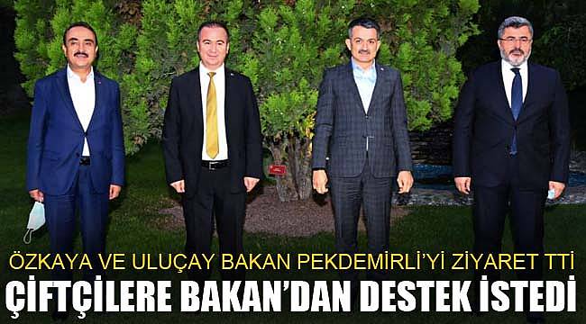 ÇİFTÇİLERE BAKAN’DAN DESTEK İSTEDİ