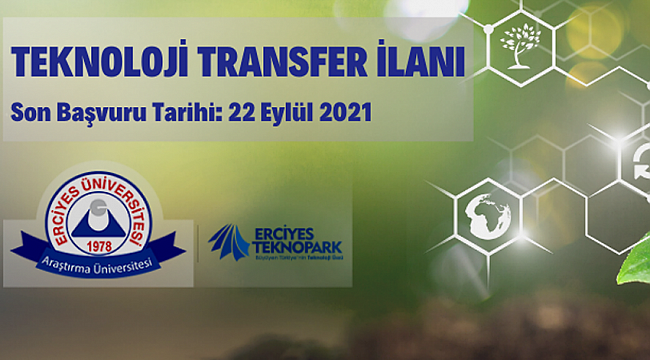 Erciyes Üniversitesi Rektörlüğünden teknoloji transfer ilanı