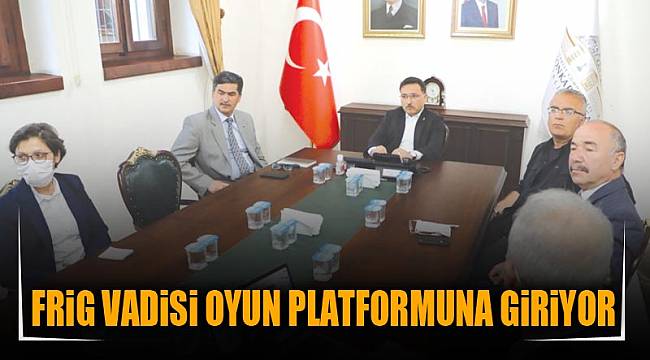 FRİG VADİSİ OYUN PLATFORMUNA GİRİYOR