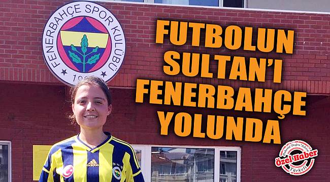 FUTBOLUN SULTANI FENERBAHÇE YOLUNDA