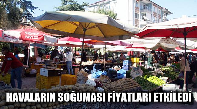 Havaların soğuması fiyatları etkiledi