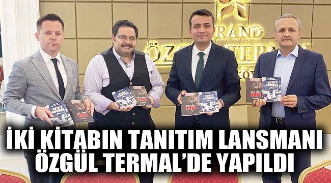 İki kitabın tanıtım lansmanı Özgül Termal’de yapıldı