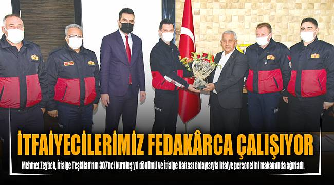 İTFAİYECİLERİMİZ FEDAKÂRCA ÇALIŞIYOR