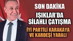 İYİ PARTİLİ ADAY VURULDU