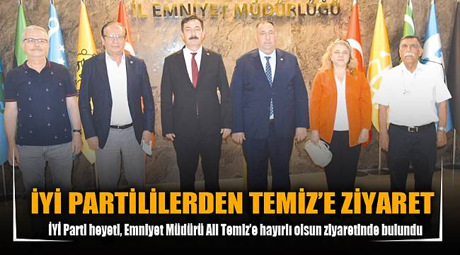 İYİ PARTİLİLERDEN TEMİZ’E ZİYARET