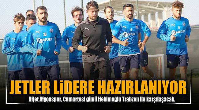 JETLER LİDERE HAZIRLANIYOR