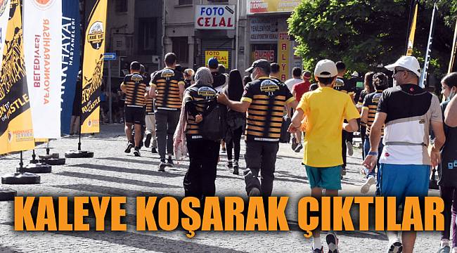 KALEYE KOŞARAK ÇIKTILAR