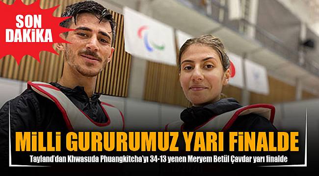 MERYEM BETÜL ÇAVDAR YARI FİNALDE