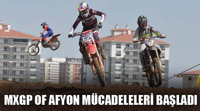 MXGP OF AFYON MÜCADELELERİ BAŞLADI