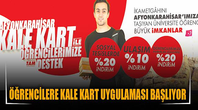 ÖĞRENCİLERE KALE KART UYGULAMASI BAŞLIYOR