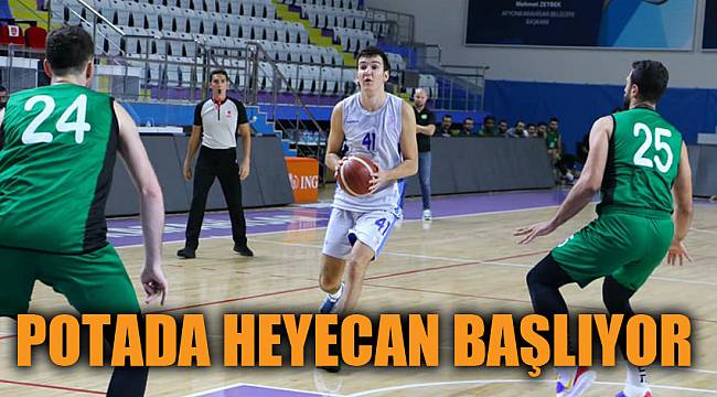 POTADA HEYECAN BAŞLIYOR