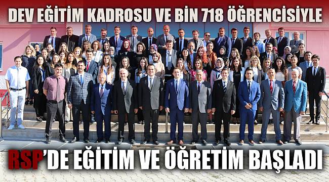 RSP’DE EĞİTİM VE ÖĞRETİM BAŞLADI
