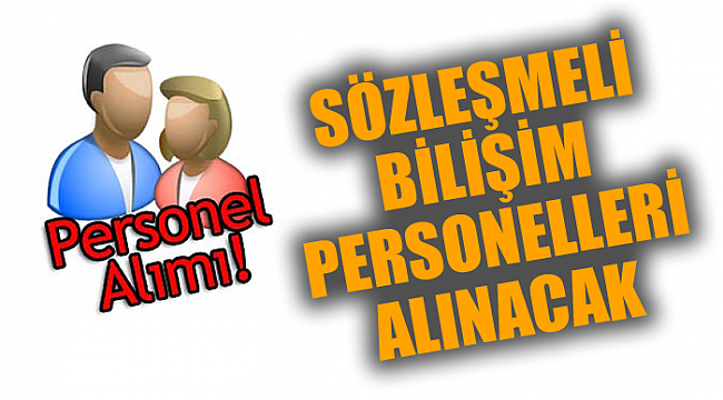Sözleşmeli Bilişim Personeli alınacak