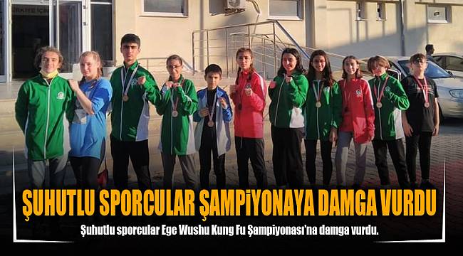 ŞUHUTLU SPORCULAR ŞAMPİYONAYA DAMGA VURDU