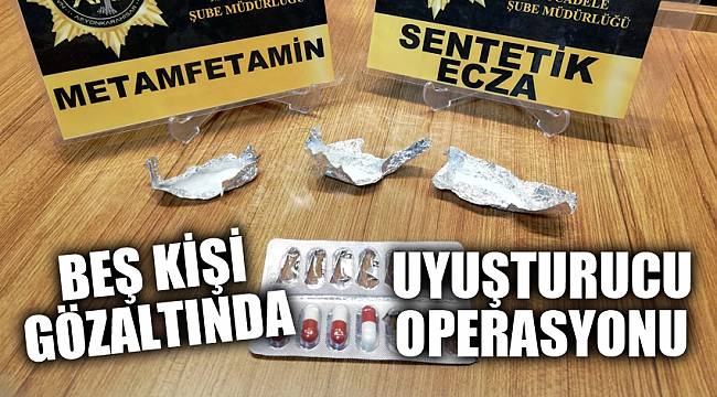 Uyuşturucu operasyonunda 5 gözaltı