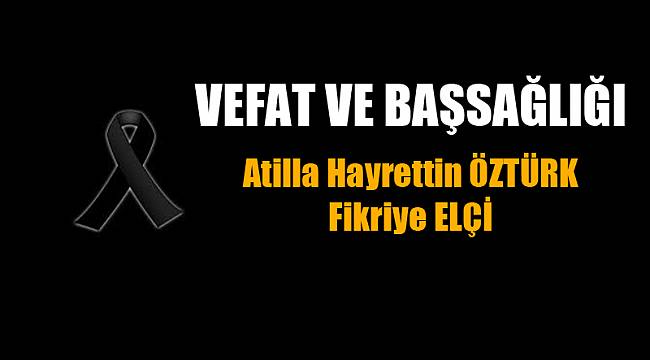 VEFAT & BAŞSAĞLIĞI