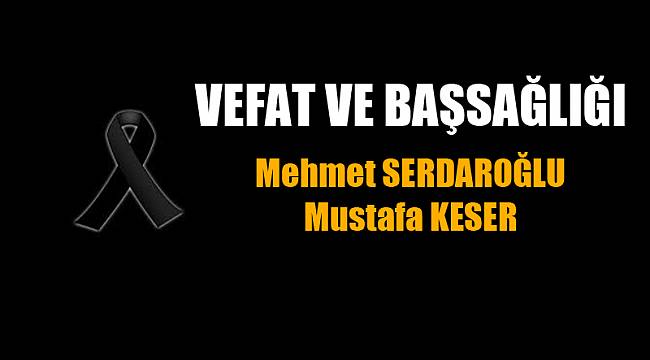 VEFAT VE BAŞSAĞLIĞI