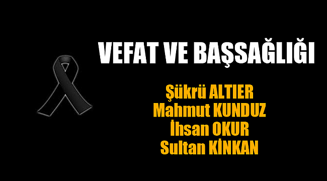 VEFAT VE BAŞSAĞLIĞI