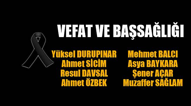 VEFAT VE BAŞSAĞLIĞI
