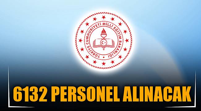 6132 PERSONEL ALINACAK