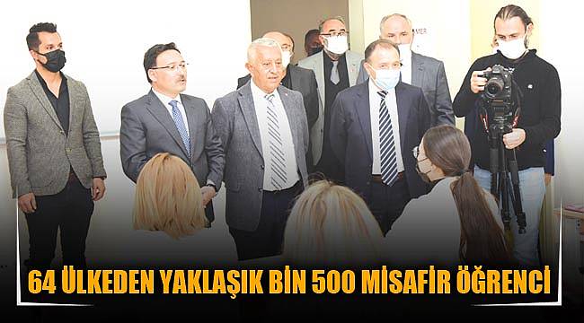 64 ÜLKEDEN YAKLAŞIK BİN 500 MİSAFİR ÖĞRENCİ
