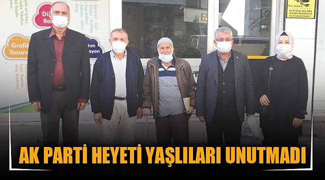 AK PARTİ HEYETİ YAŞLILARI UNUTMADI