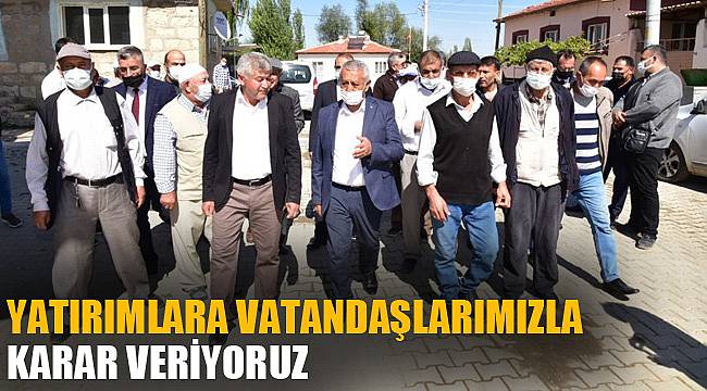 Başkan Zeybek “Yatırımlara vatandaşlarımızla karar veriyoruz”