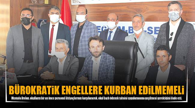 “BÜROKRATİK ENGELLERE KURBAN EDİLMEMELİ”
