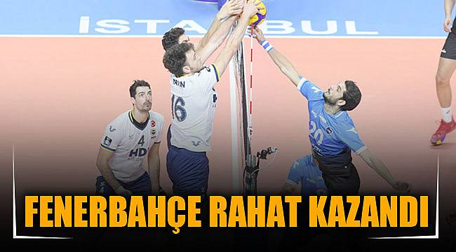 FENERBAHÇE RAHAT KAZANDI
