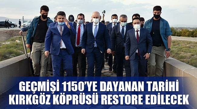 Geçmişi 1150’ye dayanan tarihi Kırkgöz Köprüsü restore edilecek