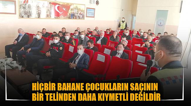 HİÇBİR BAHANE ÇOCUKLARIN SAÇININ BİR TELİNDEN DAHA KIYMETLİ DEĞİLDİR