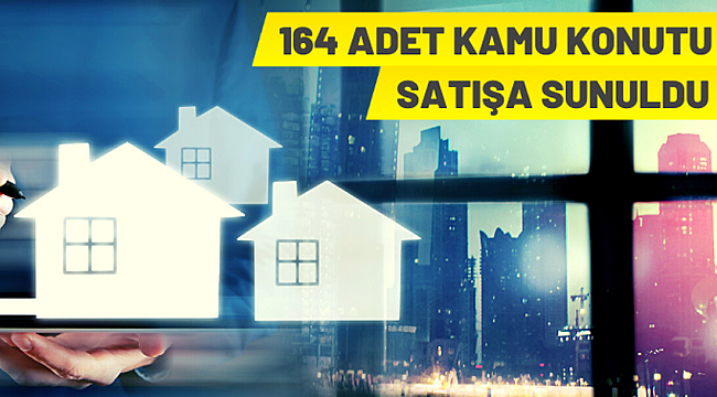 İstanbul'da 164 adet kamu konutu satılacak