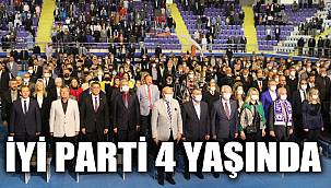 İYİ PARTİ 4 YAŞINDA 