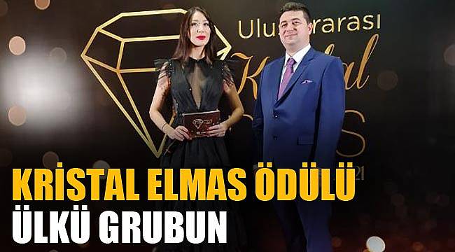 KRİSTAL ELMAS ÖDÜLÜ ÜLKÜ GRUBUN