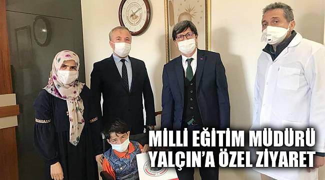 Milli Eğitim Müdürü Yalçın’a özel ziyaret