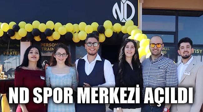 ND SPOR MERKEZİ AÇILDI