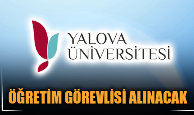 ÖĞRETİM GÖREVLİSİ ALINACAK