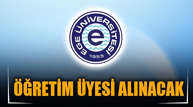 ÖĞRETİM ÜYESİ ALINACAK