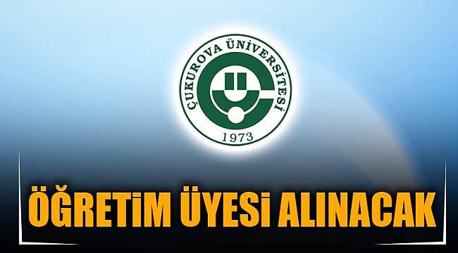 ÖĞRETİM ÜYESİ ALINACAK