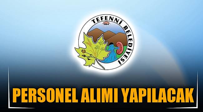 PERSONEL ALIMI YAPILACAK