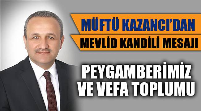 PEYGAMBERİMİZ VE VEFA TOPLUMU