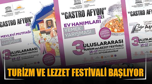 TURİZM VE LEZZET FESTİVALİ BAŞLIYOR