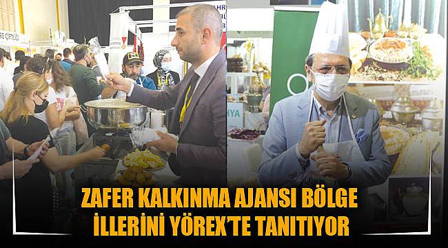 ZAFER KALKINMA AJANSI BÖLGE İLLERİNİ YÖREX’TE TANITIYOR