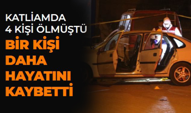 4 KİŞİNİN ÖLDÜĞÜ KATLİAMDA YARALANAN YUSUF MERCAN HAYATINI KAYBETTİ