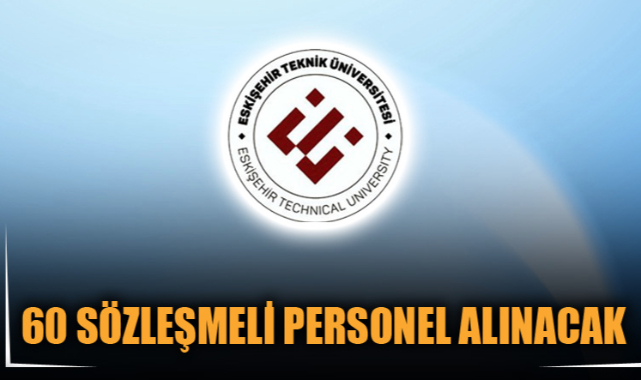 60 SÖZLEŞMELİ PERSONEL ALINACAK