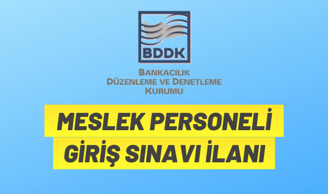 BDDK personel alımı yapacak