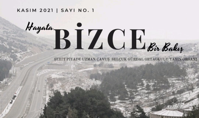“BİZCE” OKUL DERGİSİ İLK SAYISI YAYIMLANDI
