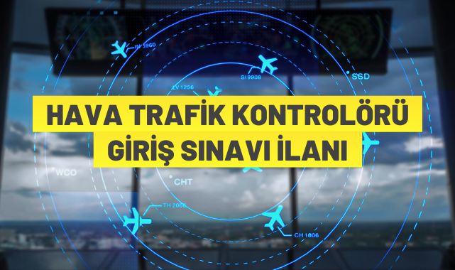 DHMİ'den Hava Trafik Kontrolörü alım ilanı