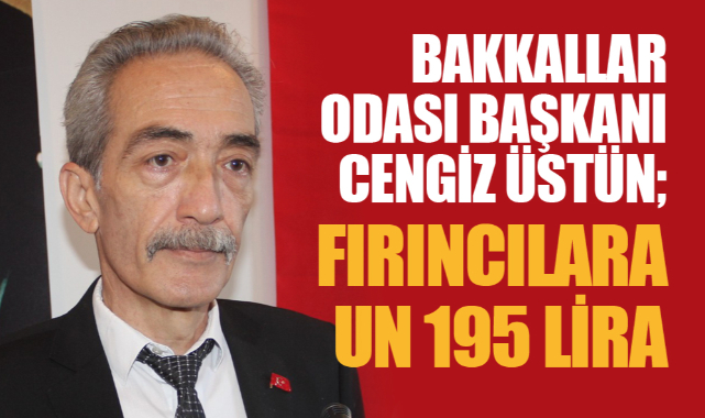 FIRINCILARA UN 195 LİRA