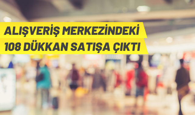 Hazine'ye ait dükkanlar toplu olarak satılacak